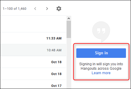 A sezzione Google Hangouts hè à diritta in l'app Gmail.