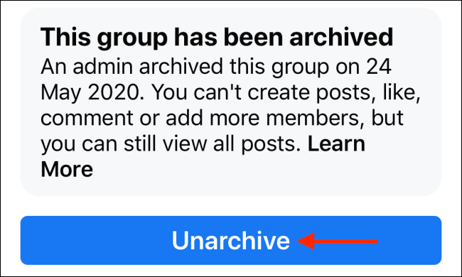 اضغط على Unarchive لاستعادة مجموعة Facebook