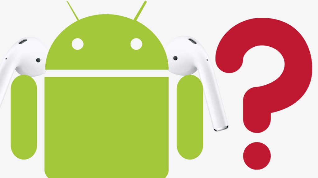 Los airpods funcionan top con android