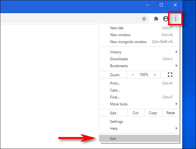在 Chrome 中，單擊菜單按鈕，然後選擇退出。