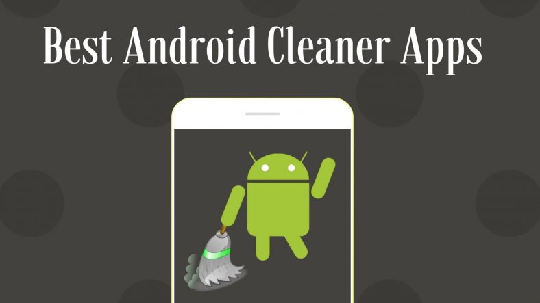 Best 5 speed up and cleaner apps for android