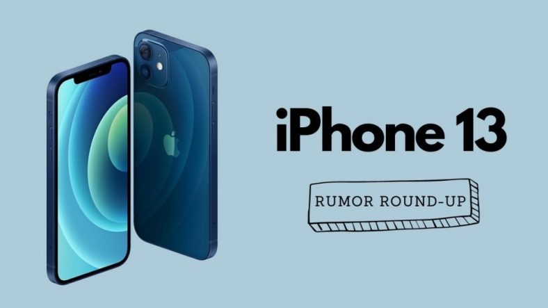 iPhone 13 Rumor Round-up