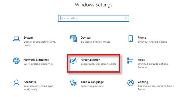 في إعدادات Windows 10 ، انقر فوق "التخصيص".