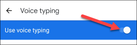 ভয়েস টাইপিং বিকল্পটি চালু আছে তা নিশ্চিত করুন