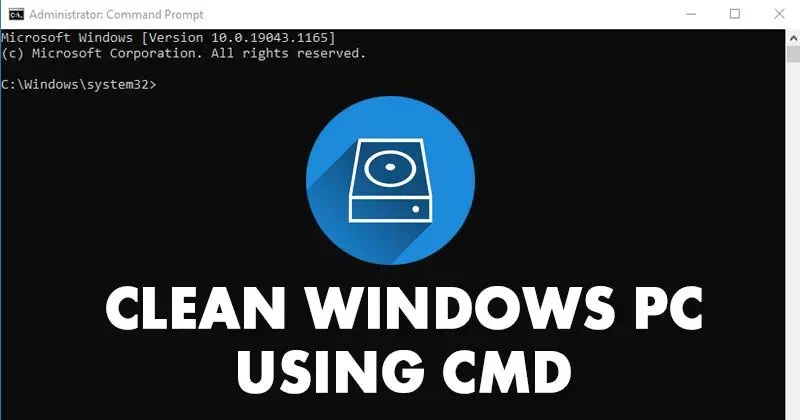 如何使用 CMD 清洁 Windows PC