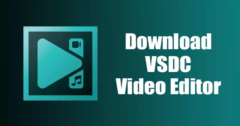 تحميل برنامج أفضل برنامج مونتاج VSDC Video Editor