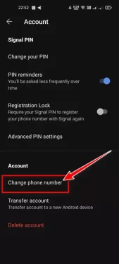 قم بالتمرير لأسفل وانقر على خيار تغيير رقم الهاتف على تطبيق Signal 