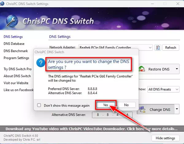 Chris PC DNS Switch Are you sure you want to change the DNS settings