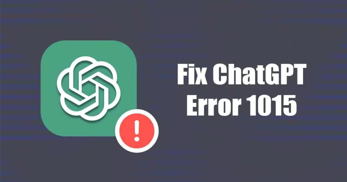 ChatGPT error 1015